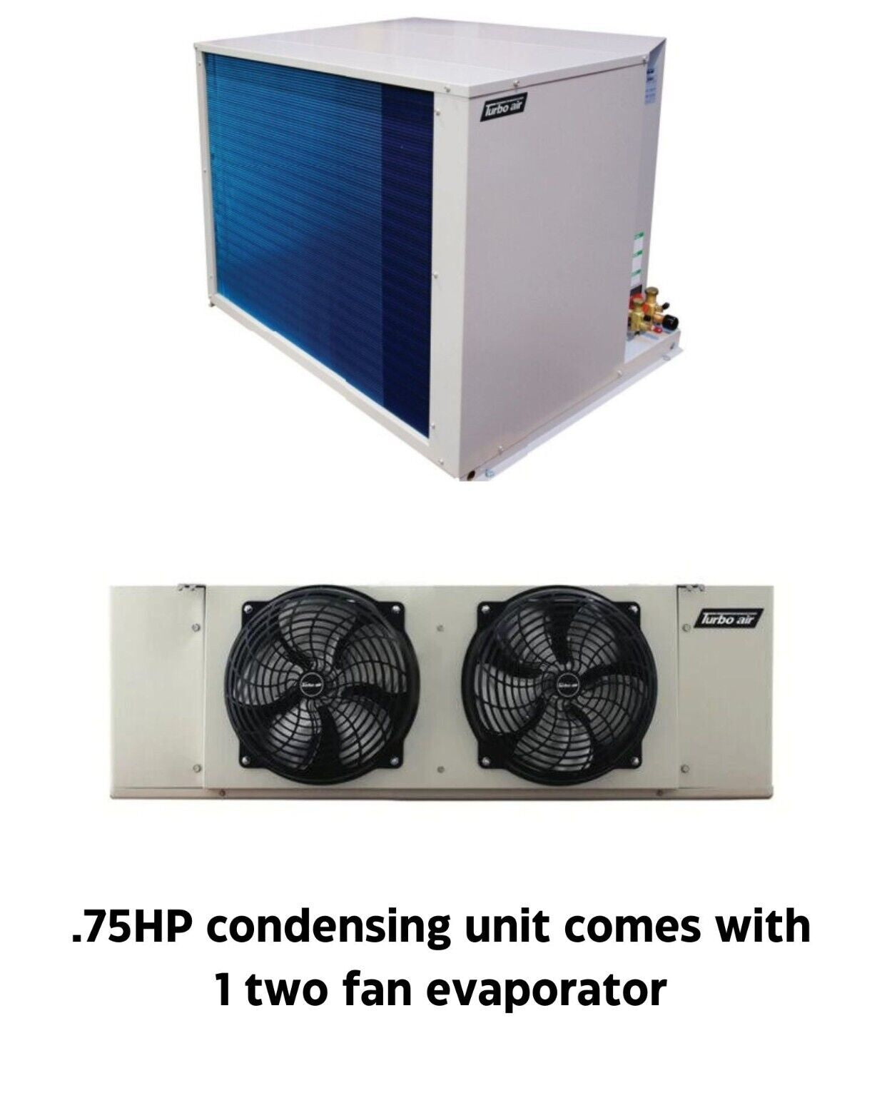 New Turbo Air .75 HP refrigeration system for walk-in cooler